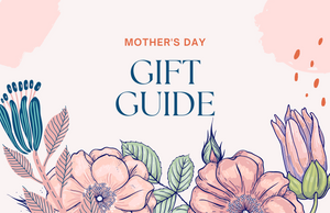 Mother's Day with love: an exclusive insight into our gift ideas
